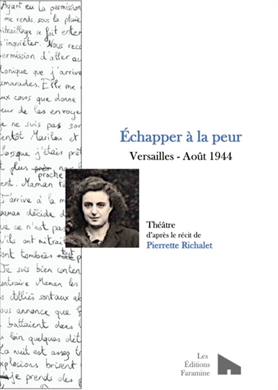 Echapper à la peur : Versailles - Août 1944