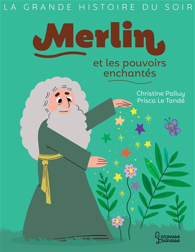 Merlin et les pouvoirs enchantés