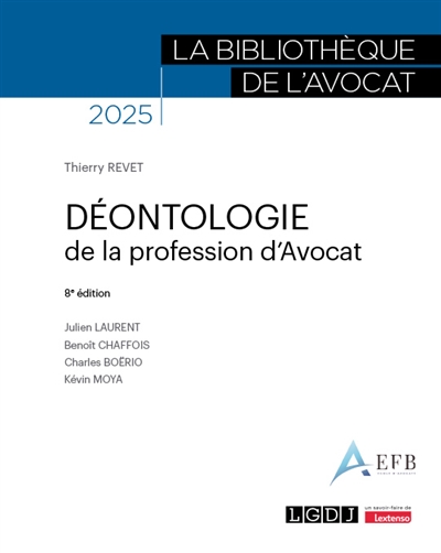 Déontologie de la profession d'avocat : 2025