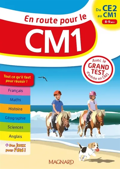 En route pour le CM1 : du CE2 au CM1, 8-9 ans