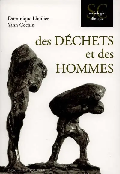 Des déchets et des hommes