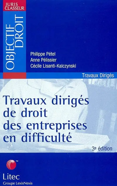 Travaux dirigés de droit des entreprises en difficulté : vingt séries d'études pratiques