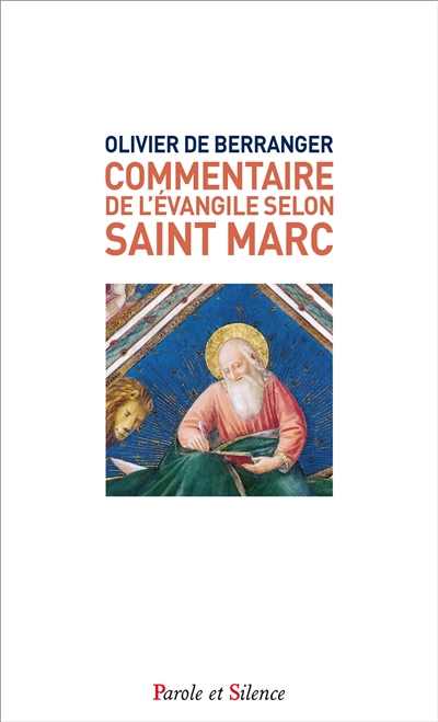 L'Evangile selon saint Marc : une lectio divina