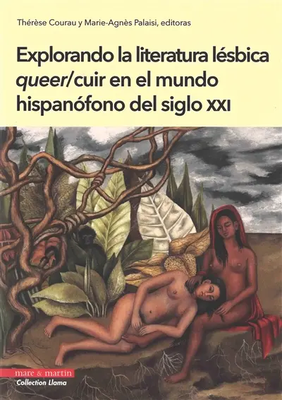 Explorando la literatura lésbica queer/cuir en el mundo hispanofono del siglo XXI