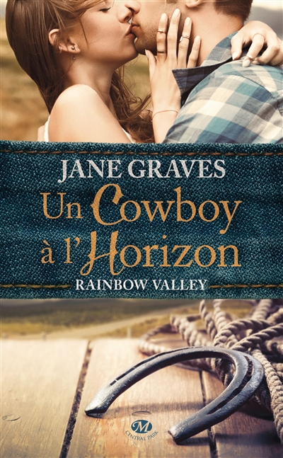 Rainbow valley. Vol. 1. Un cowboy à l'horizon