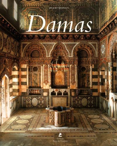 Damas : les trésors cachés de la vieille ville