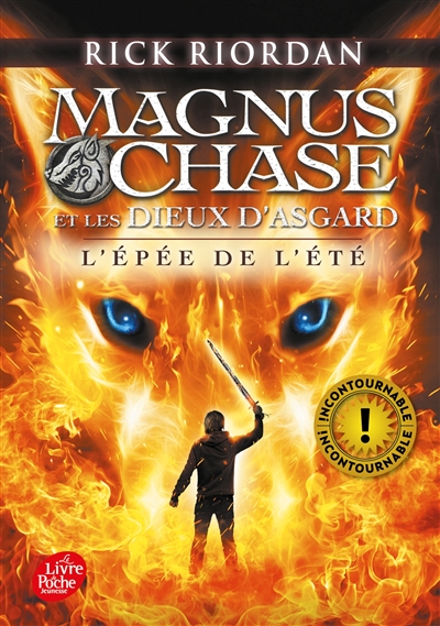 Magnus Chase et les dieux d'Asgard. Vol. 1. L'épée de l'été
