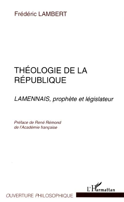Théologie de la République : Lamennais, prophète et législateur