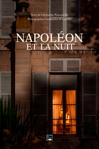 Napoléon et la nuit : Malmaison aux flambeaux