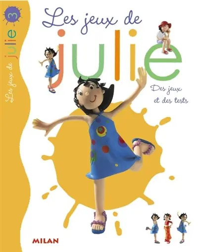 Les jeux de Julie. Vol. 3