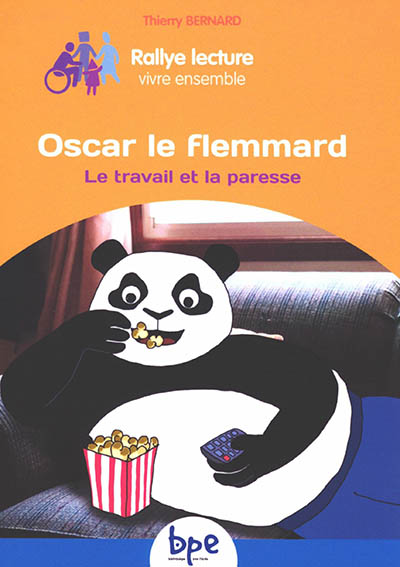 Oscar le flemmard : le...