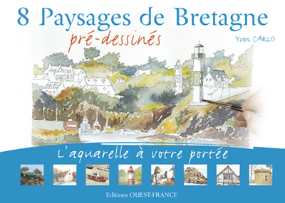 L'aquarelle à votre portée : 8 paysages de Bretagne pré-dessinés