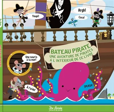 Bateau pirate : une aventure de pirates à l'intérieur de ce livre