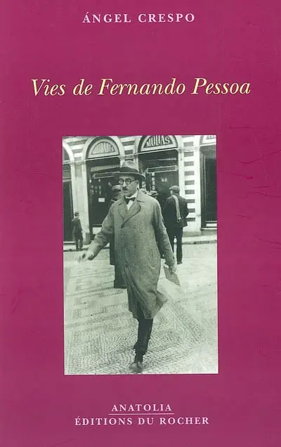 Vies de Fernando Pessoa
