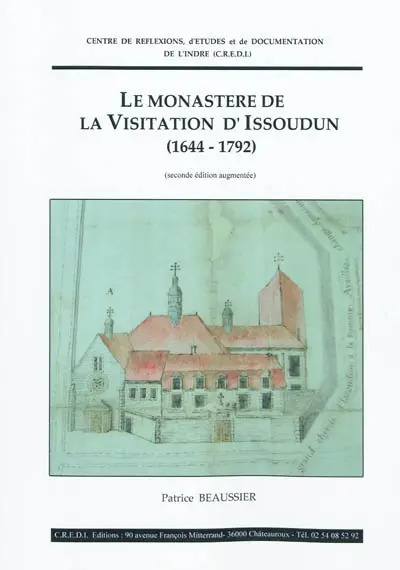 Le monastère de la Visitation d'Issoudun (1644-1792)