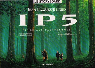 IP 5, l'île aux pachydermes : le storyboard, d'après un scénario de Jacques Forgeas