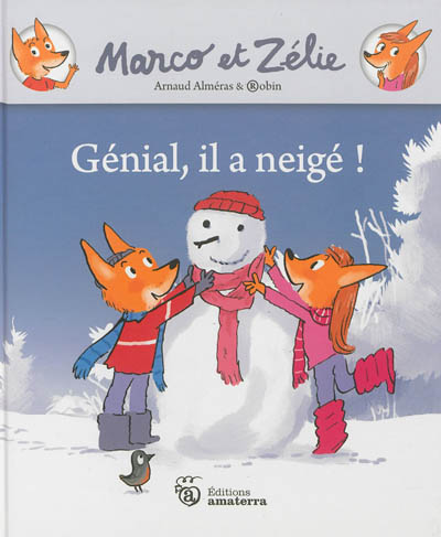 Génial, il a neigé !