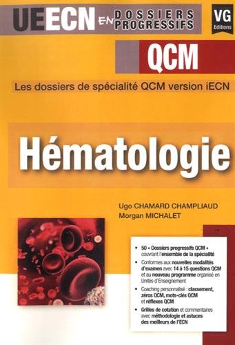 Hématologie : les dossiers de spécialité QCM version iECN