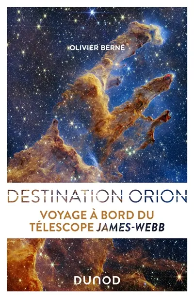 Destination Orion : voyage à bord du télescope James-Webb