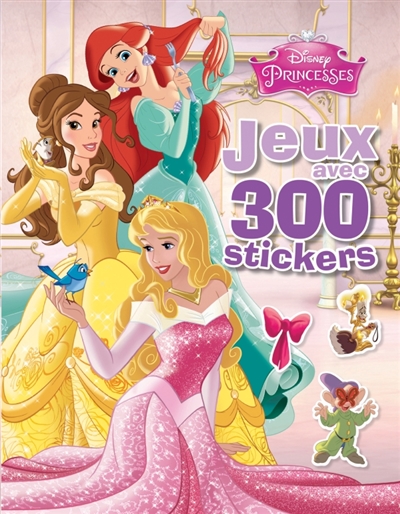 Princesses : jeux avec 300 stickers