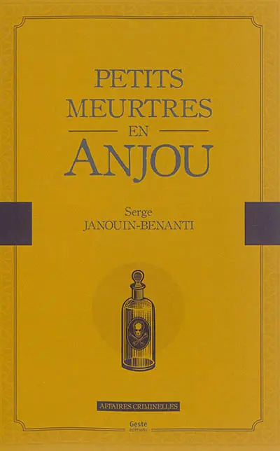 Petits meurtres en Anjou