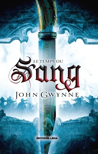 De sang et d'os. Vol. 2. Le temps du sang
