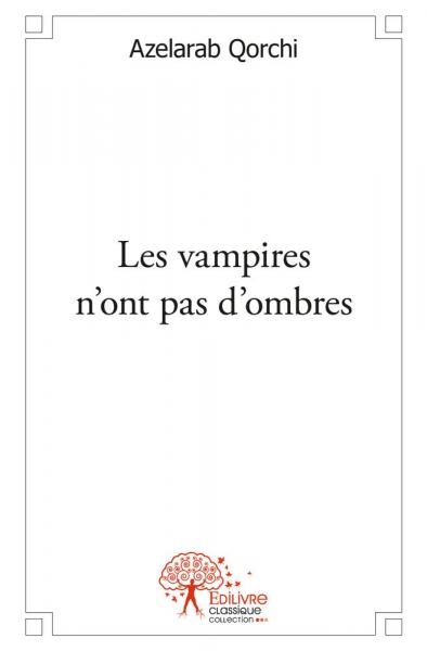 Les vampires n'ont pas d'ombres : Nouvelles