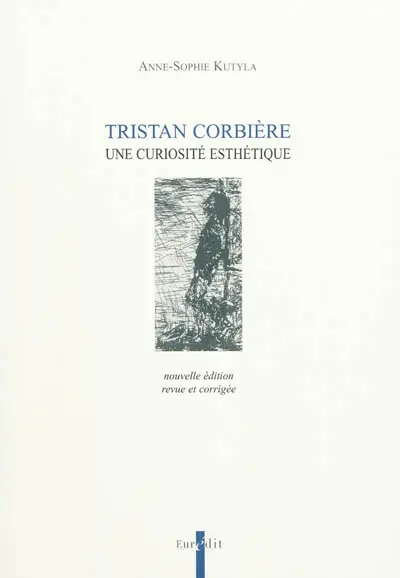 Tristan Corbière, une curiosité esthétique