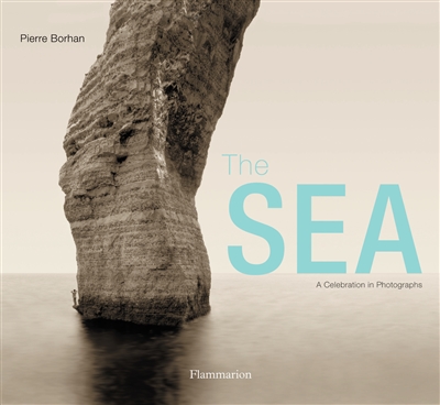 The sea : a celebration in photographs