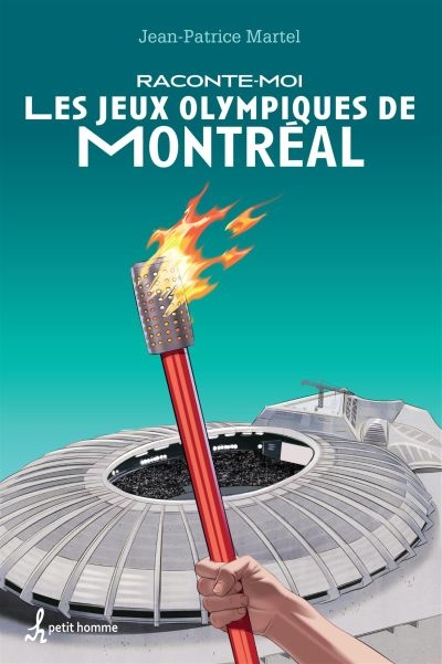 Raconte-moi les Jeux olympiques de Montréal