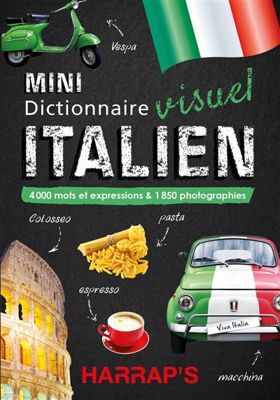 Mini dictionnaire visuel italien : 4.000 mots et expressions & 1.850 photographies