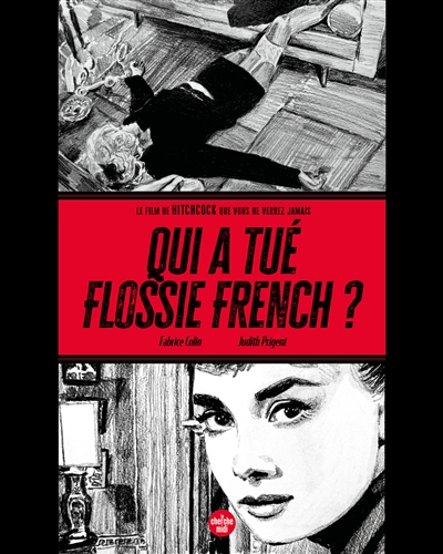 Qui a tué Flossie French ?...