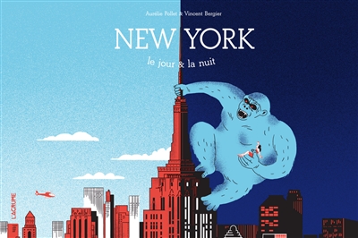 New York : le jour & la nuit - Aurélie Pollet