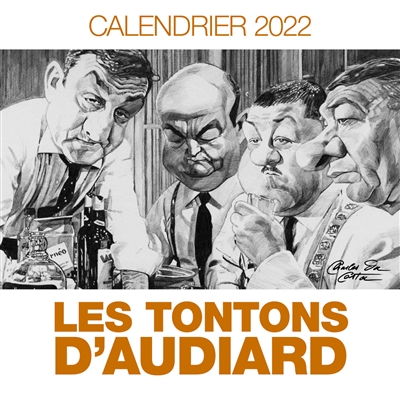 Les tontons d'Audiard : calendrier 2022