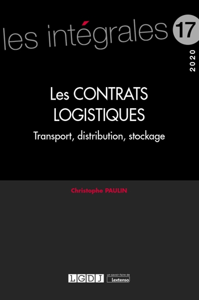 Les contrats logistiques : transport, distribution, stockage