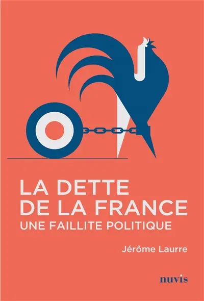 La dette de la France : une faillite politique