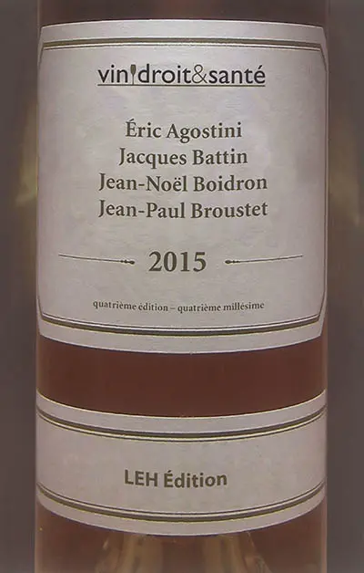 Vin, droit & santé : quatrième édition, quatrième millésime : actes du colloque de novembre 2015