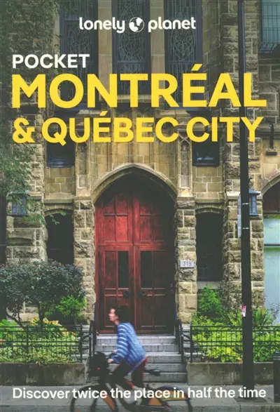 Pocket Montréal & Québec City : discover twice the place in half the time