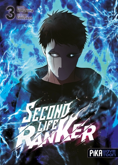 Second life ranker, tome 3