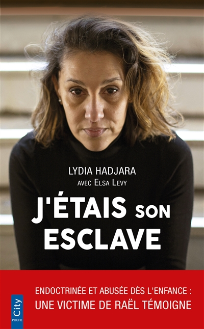 J'étais son esclave :...