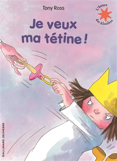 Je veux ma tétine !