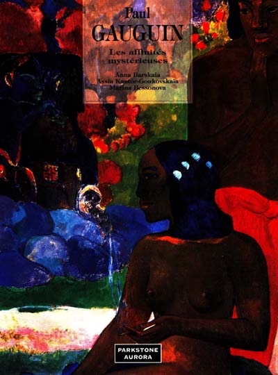 Paul Gauguin, les affinités mystérieuses
