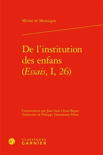 De l'institution des enfans : Essais, I, 26