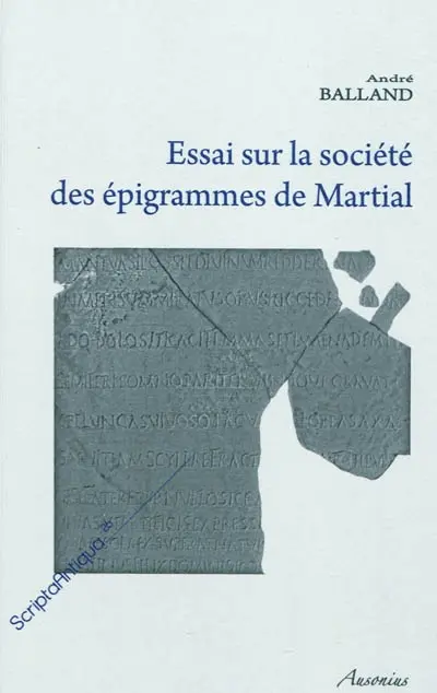 Essai sur la société des épigrammes de Martial