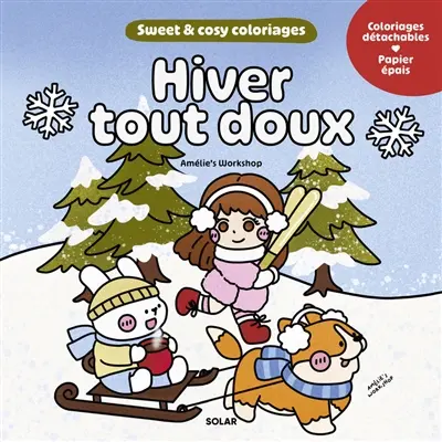 Hiver tout doux : 45 coloriages adorables pour adultes