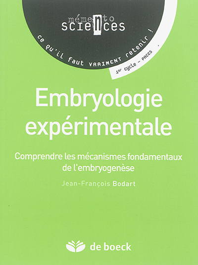Embryologie expérimentale : comprendre les mécanismes fondamentaux de l'embryogenèse : 1er cycle, PACES