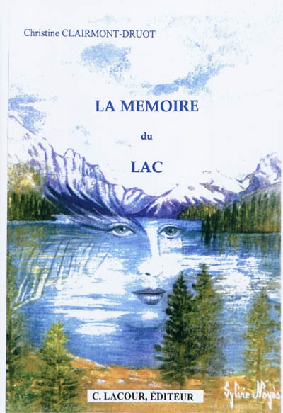 La mémoire du lac