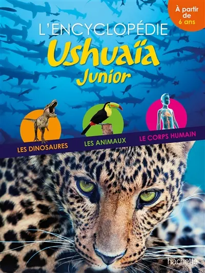 L'encyclopédie Ushuaïa junior