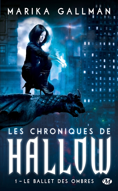 Les chroniques de Hallow. Vol. 1. Le ballet des ombres