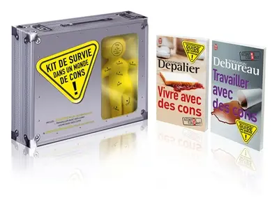 Kit de survie dans un monde de cons !